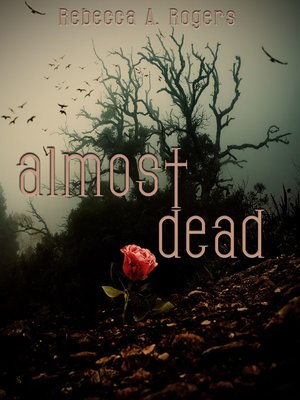 cover image of Almost Dead (Dead, #1)